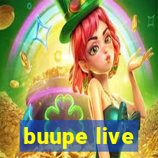 buupe live